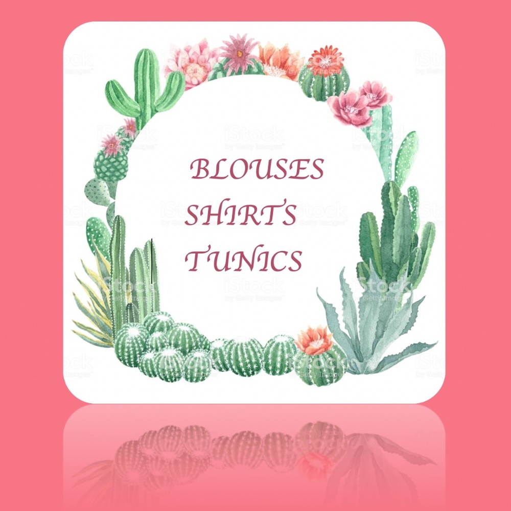 🌺BLOUSES🌺SHIRTS🌺TUNICS🌺